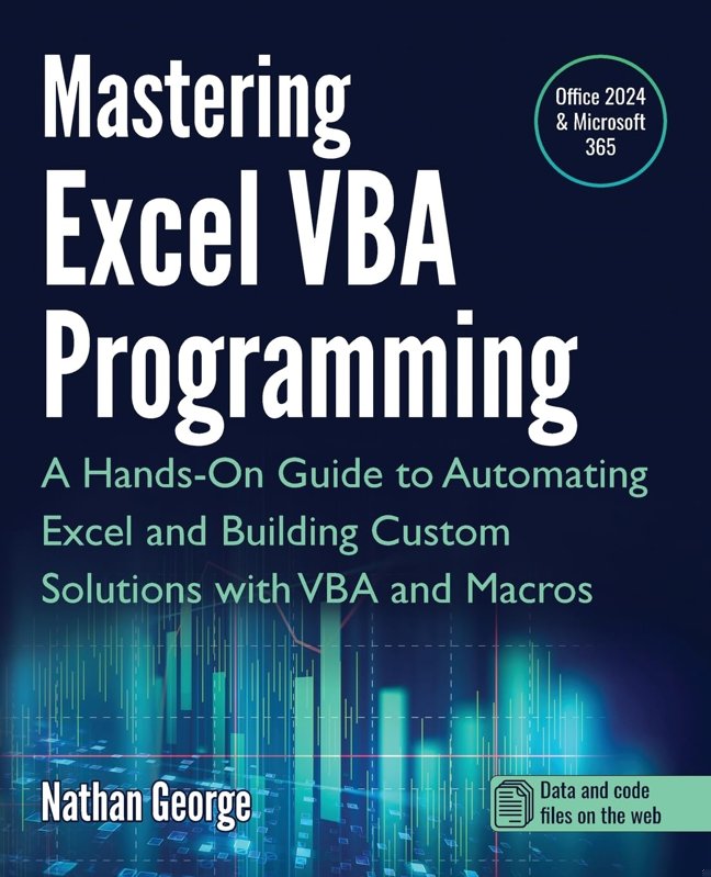 Mastering Excel VBA Programming: A Hands-On Guide to Automating Excel and Building Custom Solutions with VBA and Macros book cover