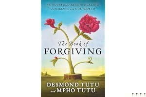 The Book of Forgiving: The Fourfold Path for Healing Ourselves and Our World book cover