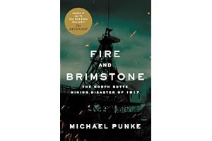 Fire and Brimstone: The North Butte Mining Disaster of 1917 book cover