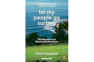 Let My People Go Surfing: The Education of a Reluctant Businessman--Including 10 More Years of Business Unusual book cover