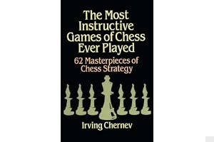 The Most Instructive Games of Chess Ever Played book cover