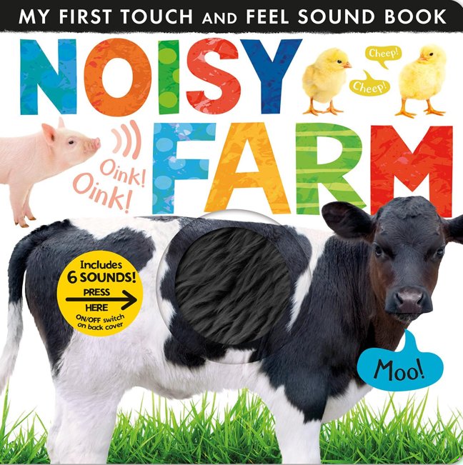 Noisy Farm: Includes 6 Sounds and an On/Off Switch on the Back Cover! (My First) book cover