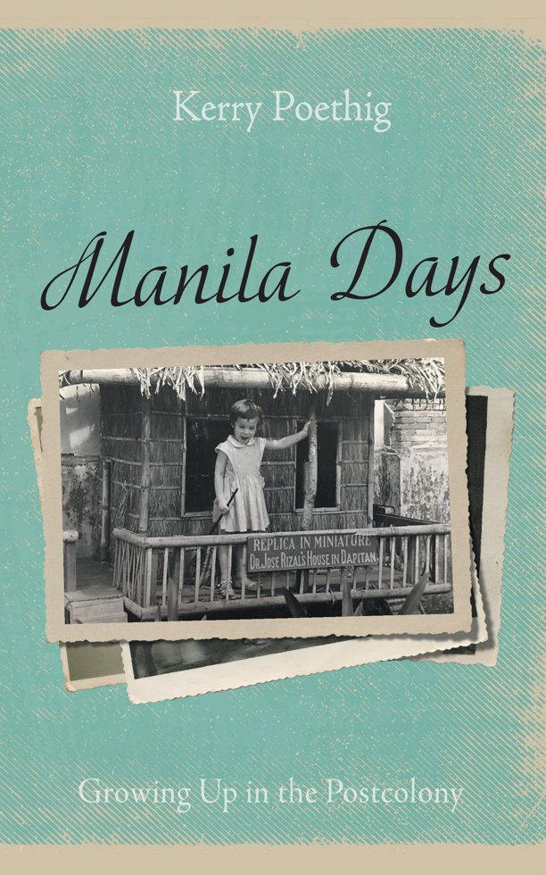 Manila Days: Growing Up in the Postcolony book cover