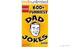 Funster 600+ Funniest Dad Jokes Book: Overloaded with family-friendly groans, chuckles, chortles, guffaws, and belly laughs book cover