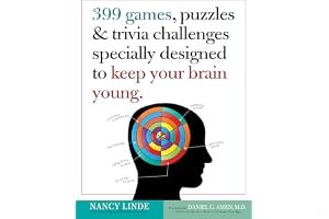 399 Games, Puzzles Trivia Challenges Specially Designed to Keep Your Brain Young. book cover