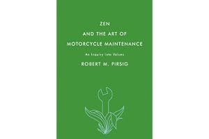 Zen and the Art of Motorcycle Maintenance: An Inquiry Into Values book cover