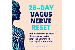 28-Day Vagus Nerve Reset: Daily Exercises to Calm the Nervous System, Improve Your Mood and Cognitive System book cover