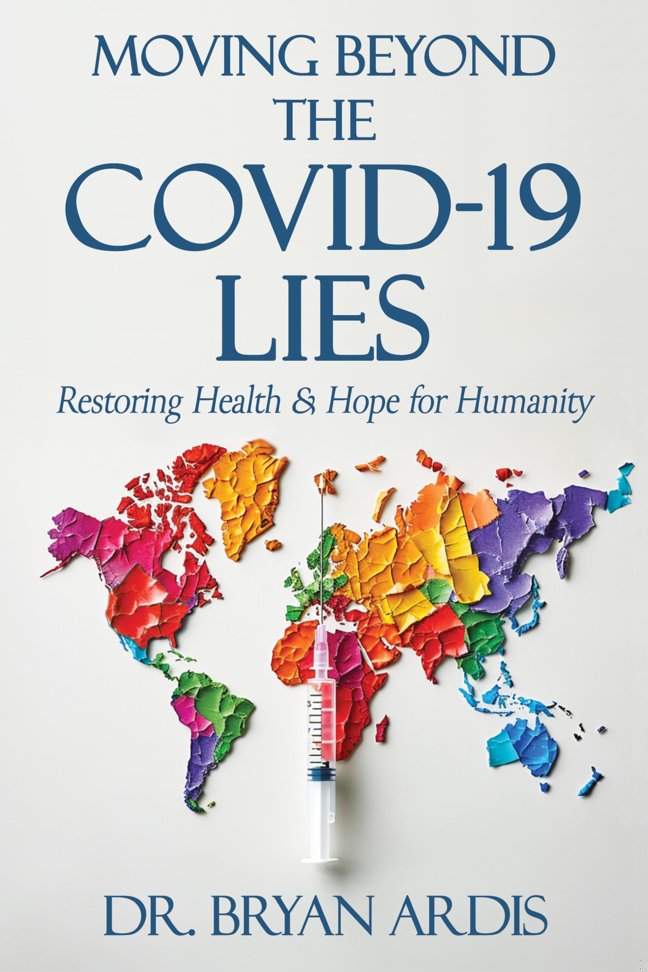 Moving Beyond the COVID-19 Lies: Restoring Health & Hope for Humanity book cover
