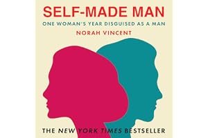 Self-Made Man: One Woman's Journey Into Manhood and Back Again book cover
