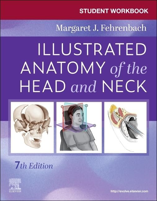 Student Workbook for Illustrated Anatomy of the Head and Neck (Surgical Pathology: A Case Based Approach to Diagnosis) book cover