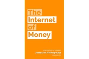 The Internet of Money: A Collection of Talks by Andreas M. Antonopoulos book cover