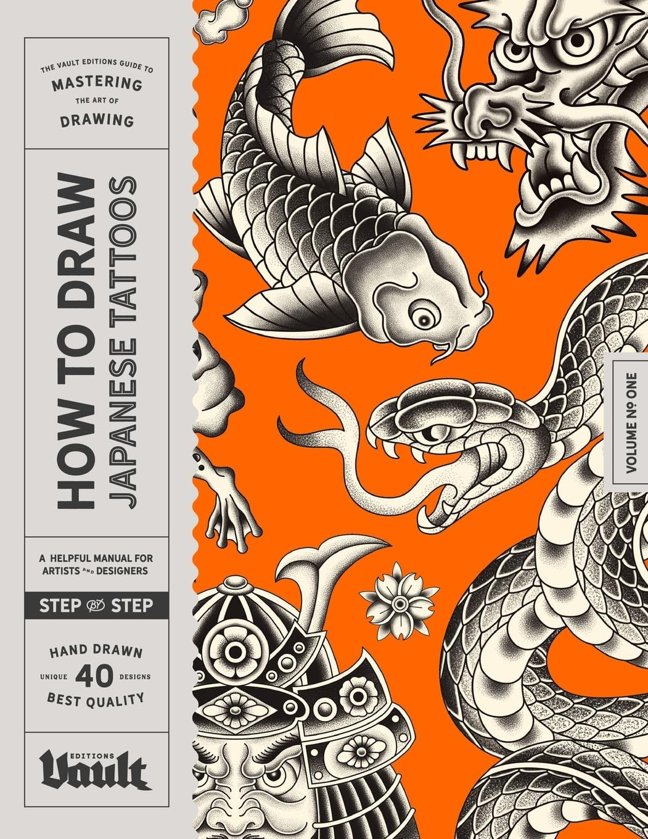 How to Draw Japanese Tattoos: A Step-By-Step Guide to Drawing Traditional Japanese Tattoo Designs for Beginners and Experienced Artists (How to Draw series by Vault Editions) book cover