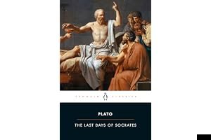 The Trial and Death of Socrates (Euthyphro, Apology, Crito, Phaedo (death scene only)) book cover