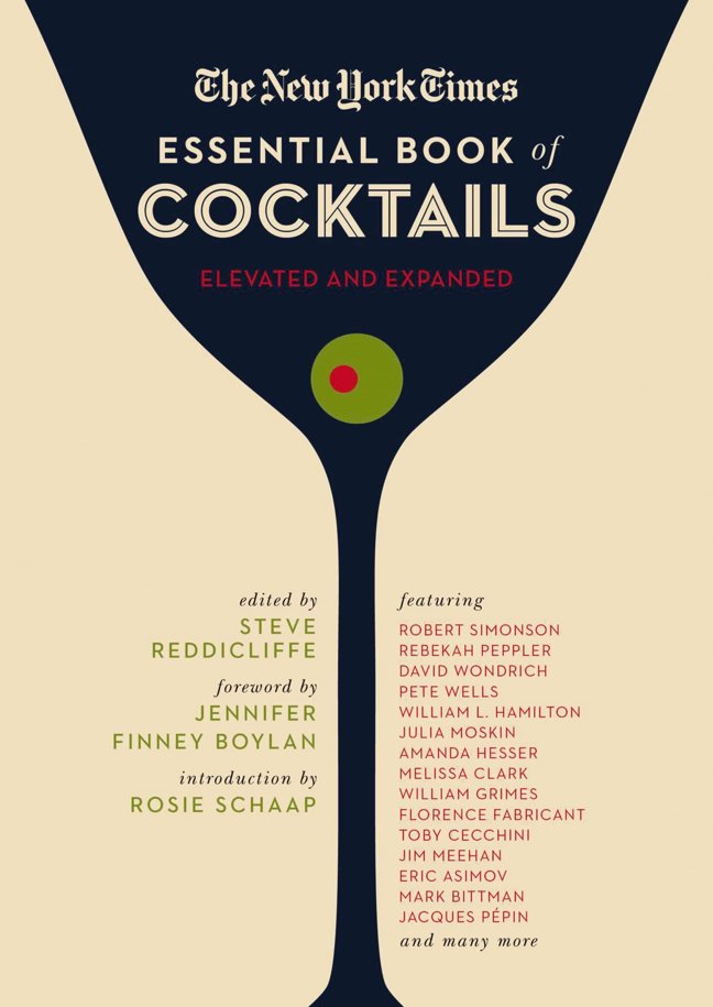 The New York Times Essential Book of Cocktails (Second Edition): Over 400 Classic Drink Recipes With Great Writing from The New York Times book cover
