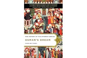 Osman's Dream: The History of the Ottoman Empire book cover