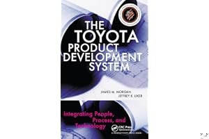 The Toyota Product Development System: Integrating People, Process, and Technology book cover