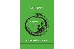 Alchemy: An Introduction to the Symbolism and the Psychology (Studies in Jungian Psychology by Jungian Analysts, 5) book cover