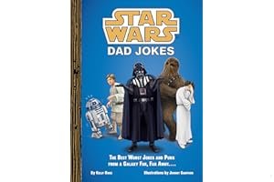 Star Wars Dad Jokes: The Best Worst Jokes and Puns from a Galaxy Far, Far Away . . . . book cover
