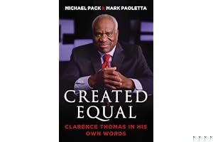 Created Equal: Clarence Thomas in His Own Words book cover