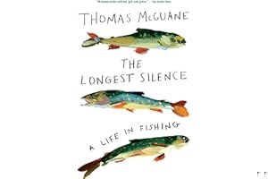 The Longest Silence: A Life In Fishing book cover