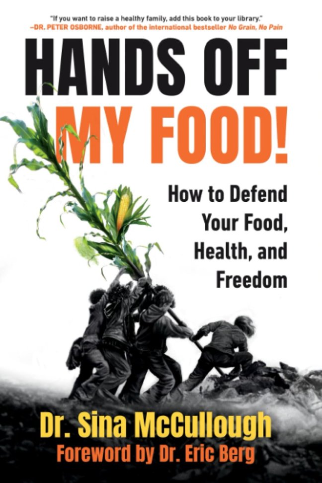Hands Off My Food! (Updated and Revised Edition): How to Defend Your Food, Health, and Freedom book cover