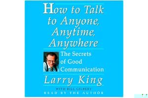How to Talk to Anyone, Anytime, Anywhere: The Secrets of Good Communication book cover