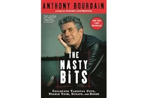 The Nasty Bits: Collected Varietal Cuts, Usable Trim, Scraps, and Bones book cover