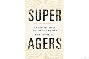 Super Agers: An Evidence-Based Approach to Longevity book cover