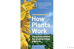 How Plants Work: The Science Behind the Amazing Things Plants Do book cover