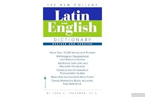 The New College Latin & English Dictionary, Revised and Updated book cover