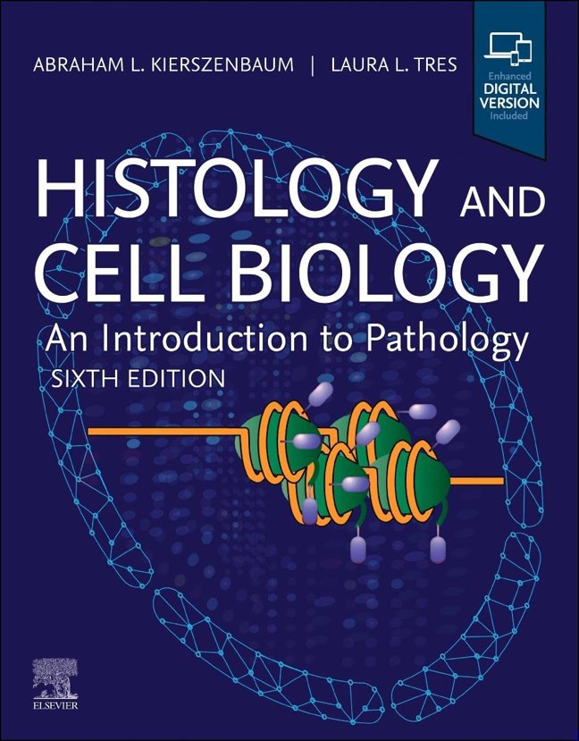 Histology and Cell Biology: An Introduction to Pathology book cover