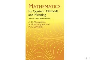Mathematics: Its Content, Methods and Meaning book cover