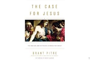 The Case for Jesus: The Biblical and Historical Evidence for Christ book cover