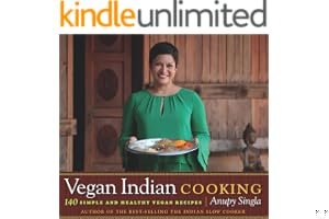 Vegan Indian Cooking: 140 Simple and Healthy Vegan Recipes book cover