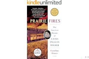Prairie Fires: The American Dreams of Laura Ingalls Wilder book cover