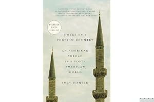 Notes on a Foreign Country: An American Abroad in a Post-American World book cover