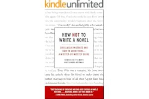How Not to Write a Novel: 200 Classic Mistakes and How to Avoid Them—A Misstep-by-Misstep Guide book cover