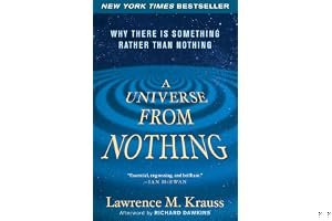 A Universe from Nothing: Why There Is Something Rather Than Nothing book cover