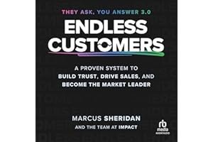 Endless Customers: A Proven System to Build Trust, Drive Sales, and Become the Market Leader book cover