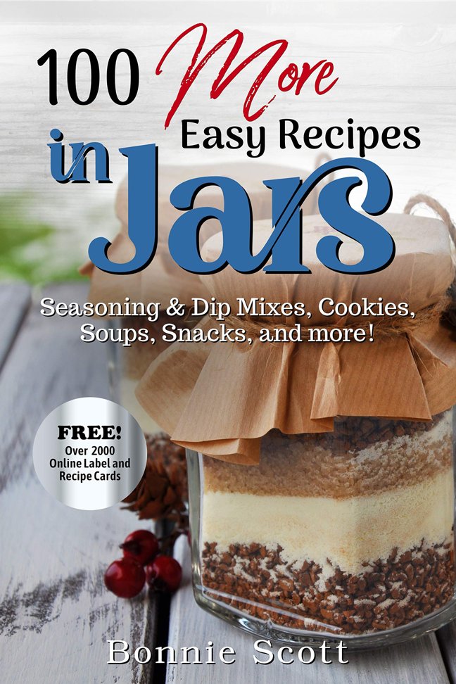 100 More Easy Recipes in Jars: Mason Jars Cookbook book cover