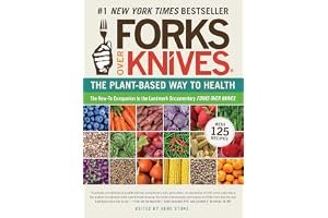 Forks Over Knives: The Plant-Based Way to Health book cover