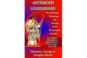 Asteroid Goddesses: The Mythology, Psychology, and Astrology of the Re-Emerging Feminine book cover