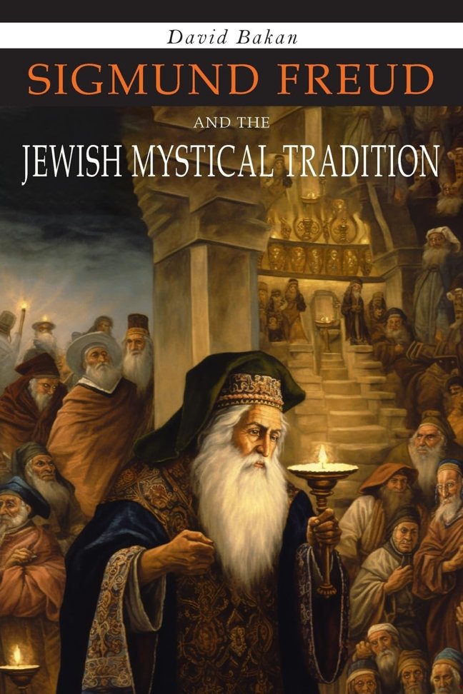 Sigmund Freud and the Jewish Mystical Tradition book cover