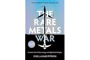 The Rare Metals War: The Dark Side of Clean Energy and Digital Technologies book cover