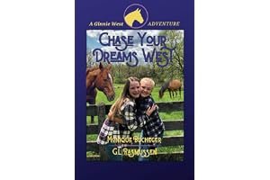 Chase Your Dreams West: A Ginnie West Adventure book cover