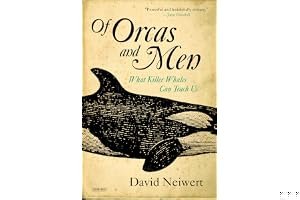 Of Orcas and Men: What Killer Whales Can Teach Us book cover