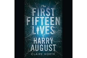 The First Fifteen Lives of Harry August book cover