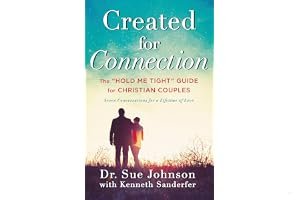 Created for Connection: The "Hold Me Tight" Guide for Christian Couples (The Dr. Sue Johnson Collection Book 3) book cover