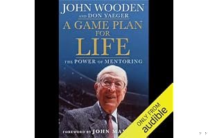 A Game Plan for Life: The Power of Mentoring book cover