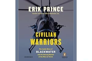 Civilian Warriors: The Inside Story of Blackwater and the Unsung Heroes of the War on Terror book cover
